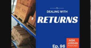 Ep. 96 – Dealing with Amazon Returns
