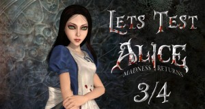 Let’s Test Alice Madness Returns 3/4 [Deutsch] [HD]