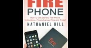 Read Online Fire Phone: The Ultimate Amazon Fire Phone User Manual – How To Get Started, F EBOOK
