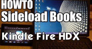 Sideload Books Kindle Fire HD and HDX – Tips and Tricks – HOWTO