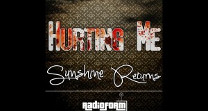 Sunshine Returns Hurting Me Pop-Rock