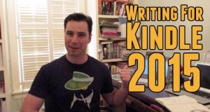Writing For Kindle: 2015 Follow Up “Marketing Books to Become an Amazon Bestseller…”